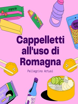 cover image of Cappelletti all'uso di Romagna